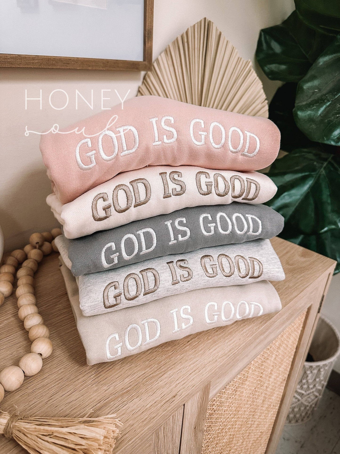 Honey Soul LLC - Embroidered GOD IS GOOD Sweatshirt: Dusty Pink / Large