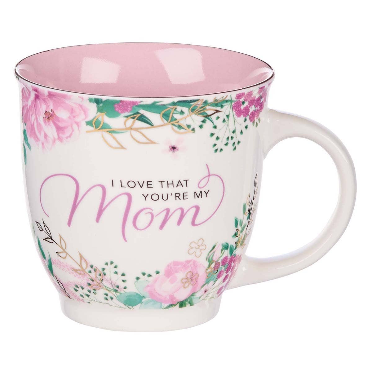 Christian Art Gifts - I Love That You’re My Mom Ceramic Coffee Mug