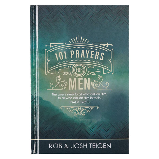 Christian Art Gifts - 101 Prayers for Men Green Hardcover Gift Book - Psalm 145:18